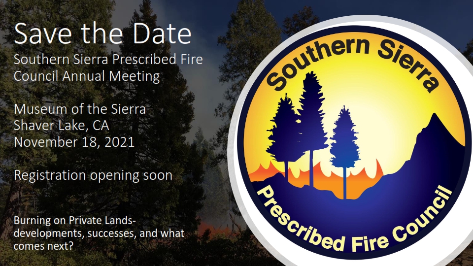 Southern Sierra Prescribed Burn Cooperative – Upcoming Educational Seminar/Workshop – Participants welcome!