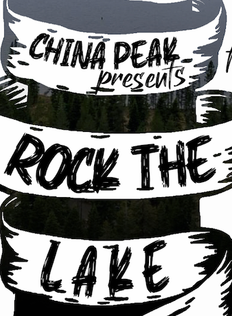China Peak Presents, Rock The Lake Event