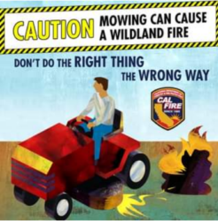 Wildfire Prevention Tip: Don’t Do the RIGHT Thing the Wrong Way